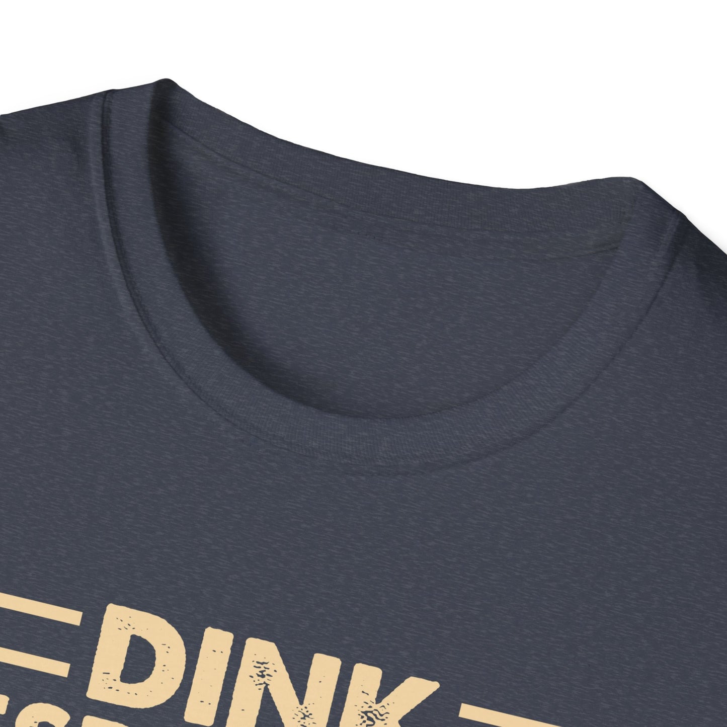 Dink Responsibly Unisex Softstyle T-Shirt