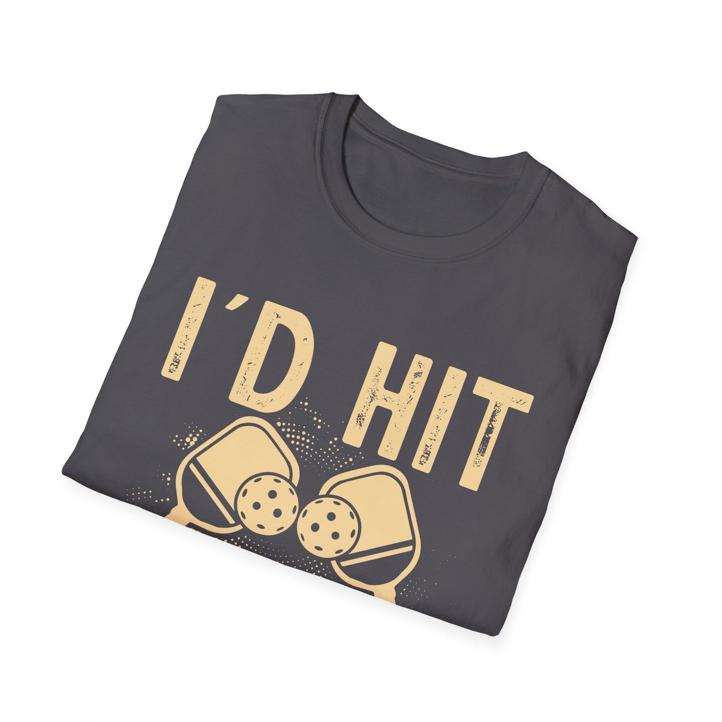 I'd Hit That Unisex Softstyle T-Shirt