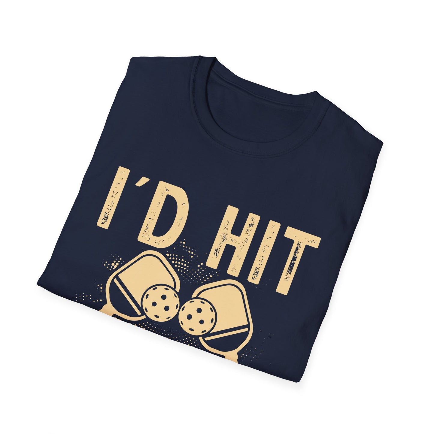 I'd Hit That Unisex Softstyle T-Shirt