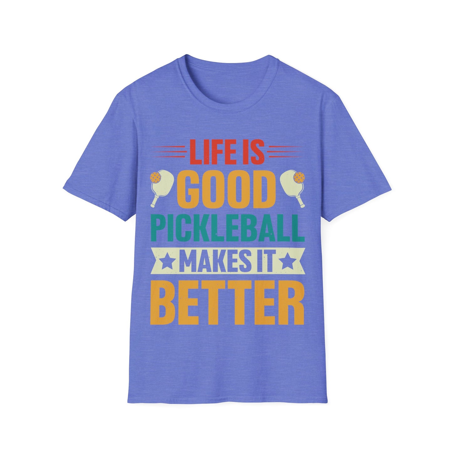 Life is Good, Pickleball Makes It Better Unisex Softstyle T-Shirt