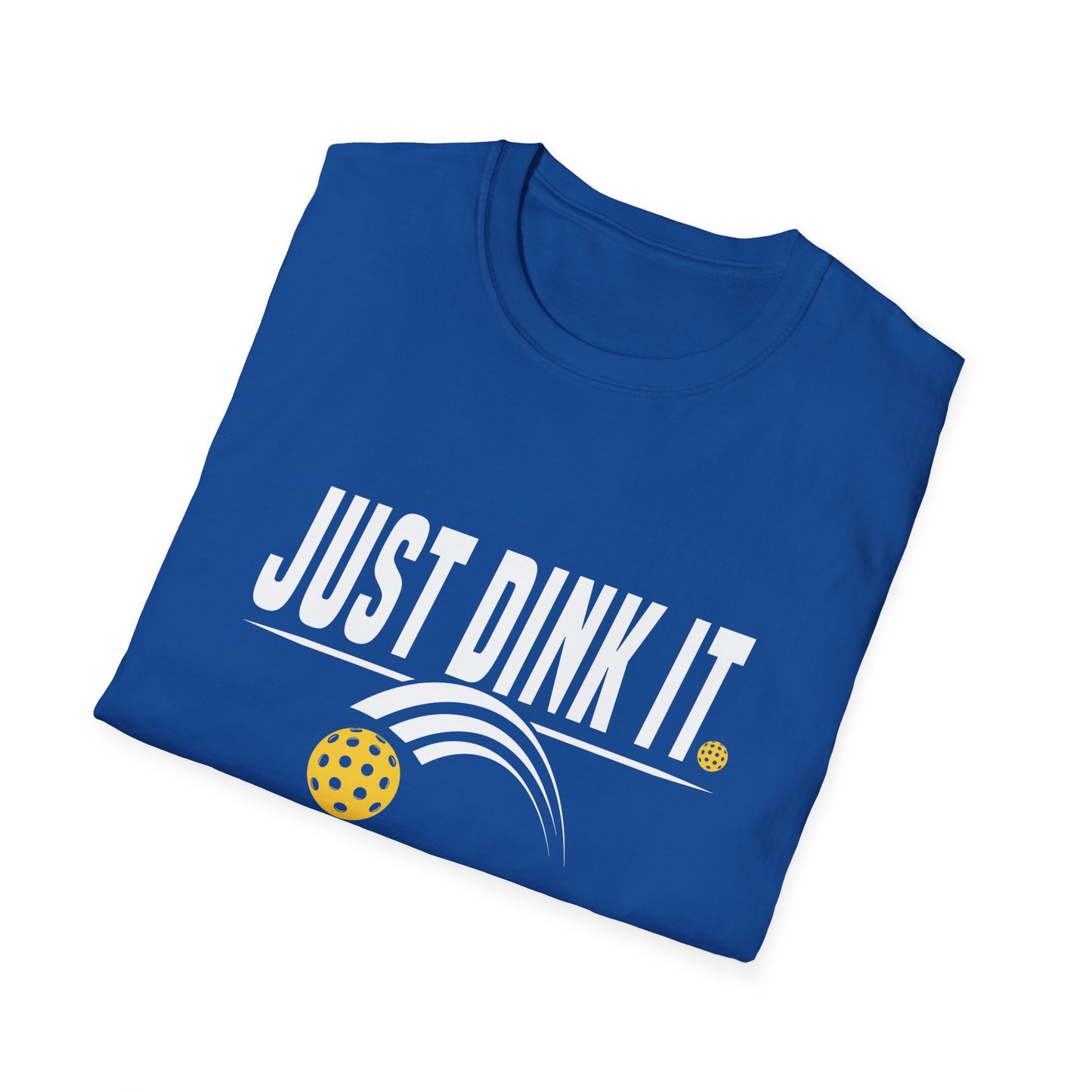 Pickleball, Just Dink It Unisex Softstyle T-Shirt