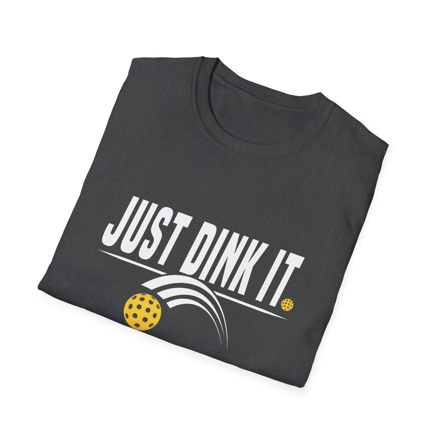 Pickleball, Just Dink It Unisex Softstyle T-Shirt