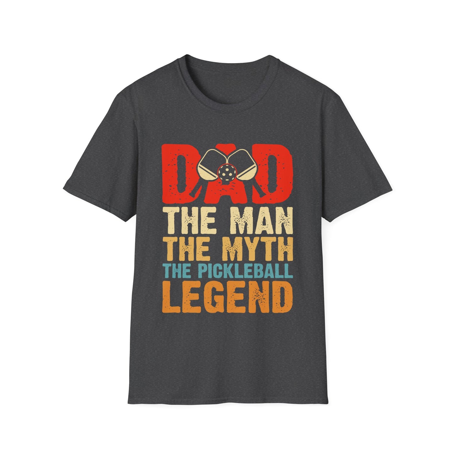 Dad, The Man, The Myth, The Pickleball Legend. Unisex Softstyle T-Shirt