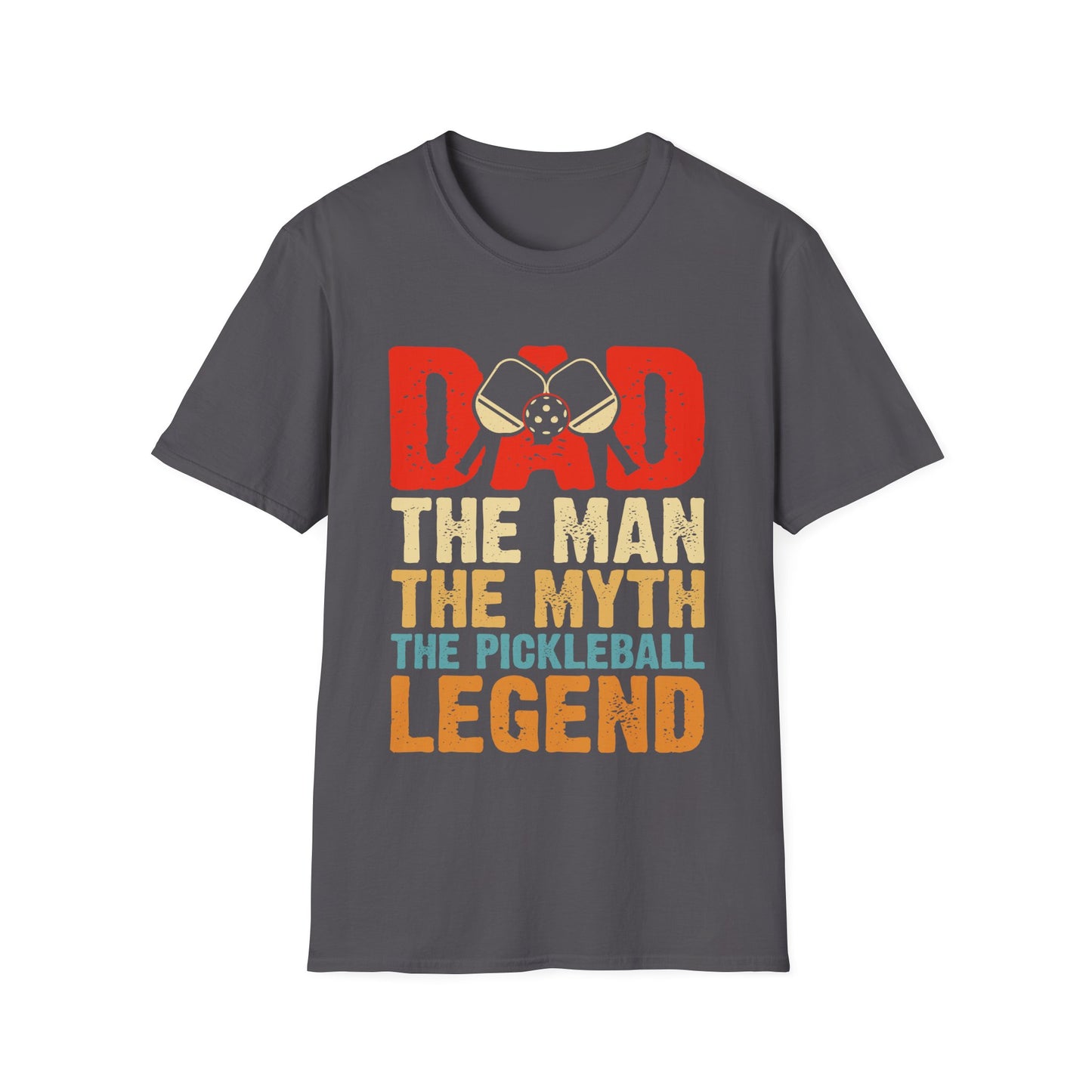 Dad, The Man, The Myth, The Pickleball Legend. Unisex Softstyle T-Shirt