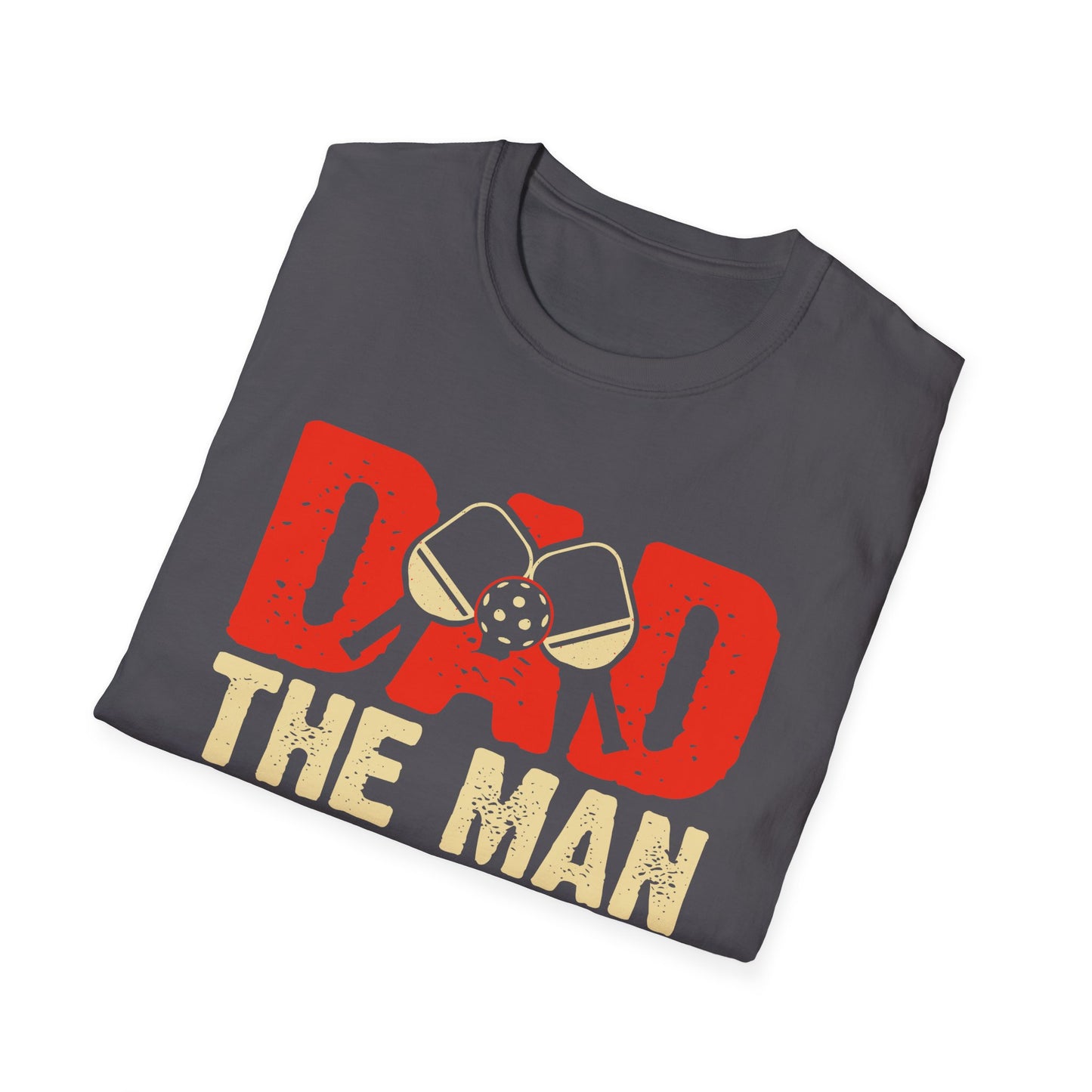 Dad, The Man, The Myth, The Pickleball Legend. Unisex Softstyle T-Shirt