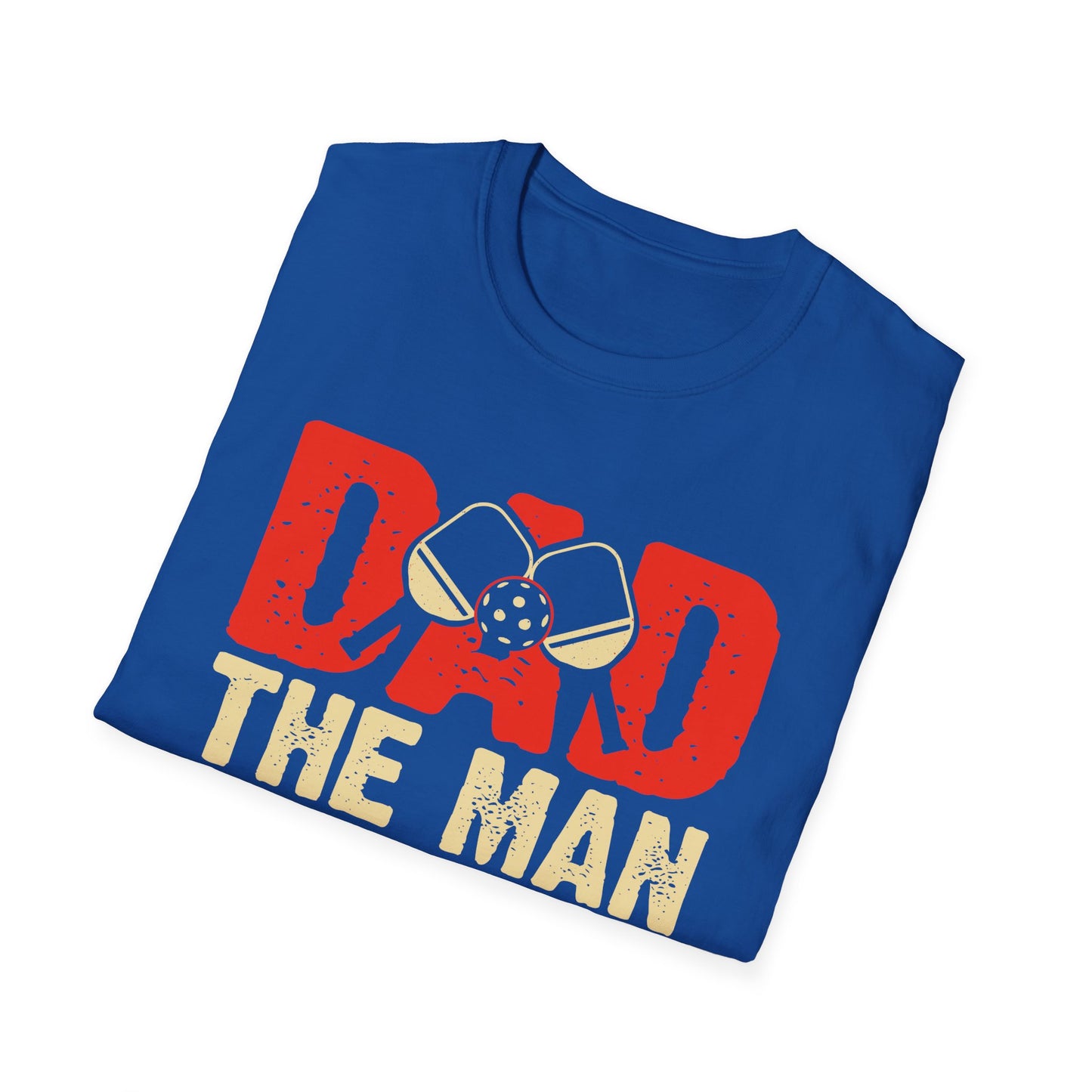 Dad, The Man, The Myth, The Pickleball Legend. Unisex Softstyle T-Shirt